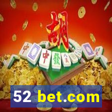 52 bet.com